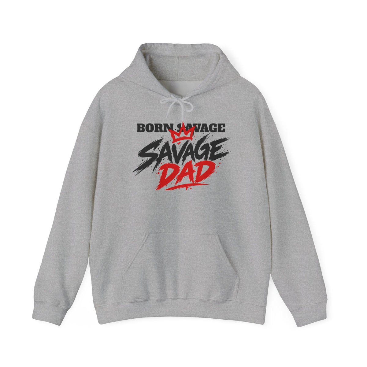 Savage Dad Hoodie — "Born Savage" Graphic Pullover for Fathers