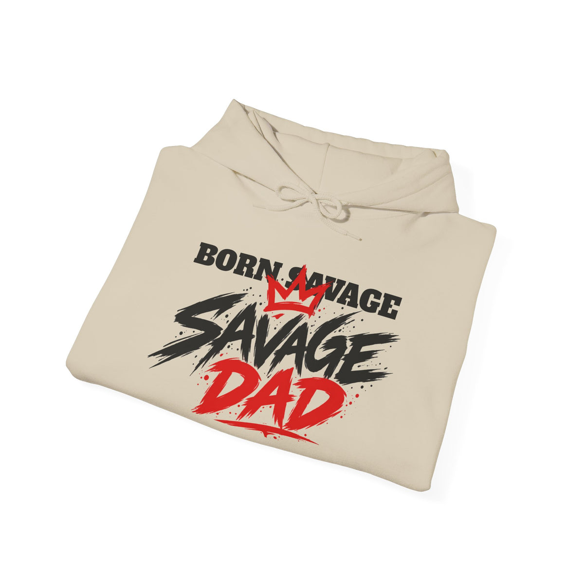 Savage Dad Hoodie — "Born Savage" Graphic Pullover for Fathers