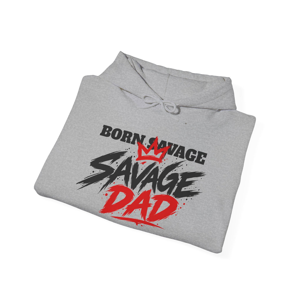 Savage Dad Hoodie — "Born Savage" Graphic Pullover for Fathers