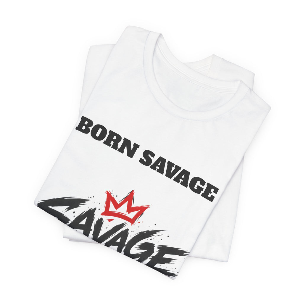 Savage Dad T‑Shirt — "Born Savage" Graphic Tee for Fathers