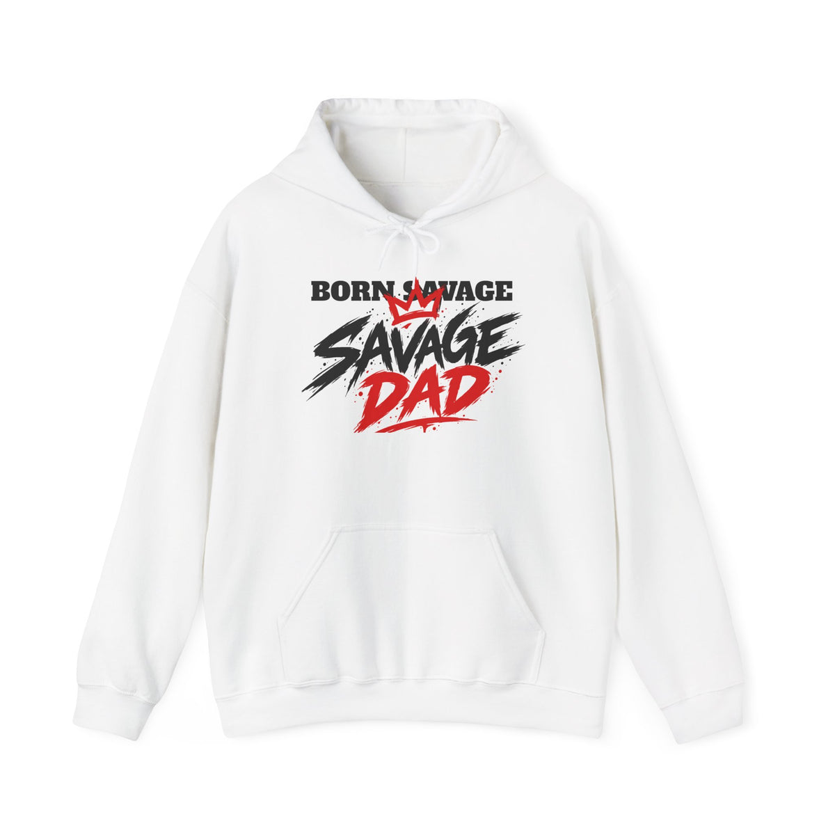Savage Dad Hoodie — "Born Savage" Graphic Pullover for Fathers