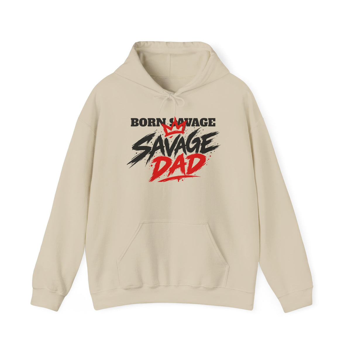 Savage Dad Hoodie — "Born Savage" Graphic Pullover for Fathers