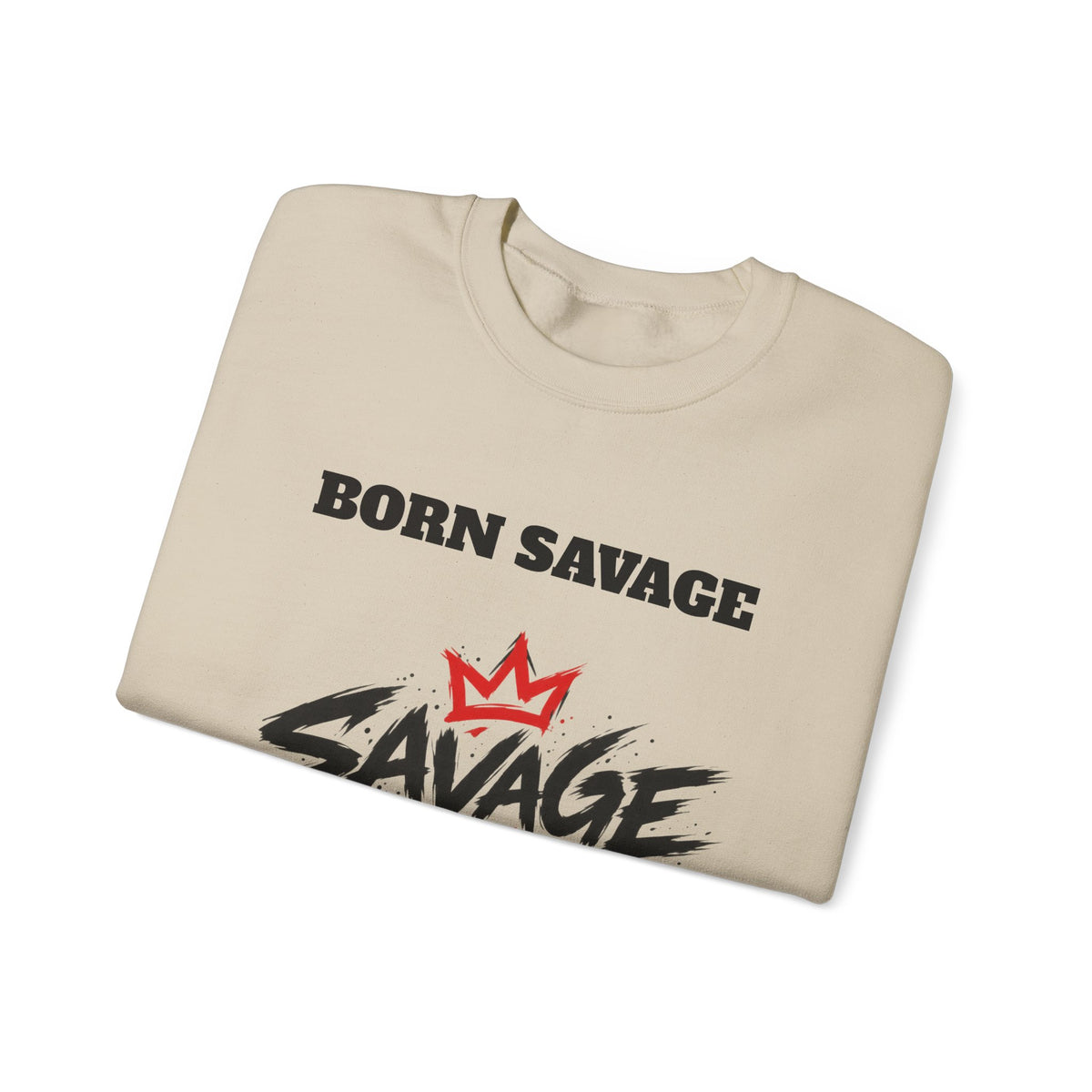 Savage Dad Crewneck Sweatshirt — Born Savage Graphic Pullover for Fathers